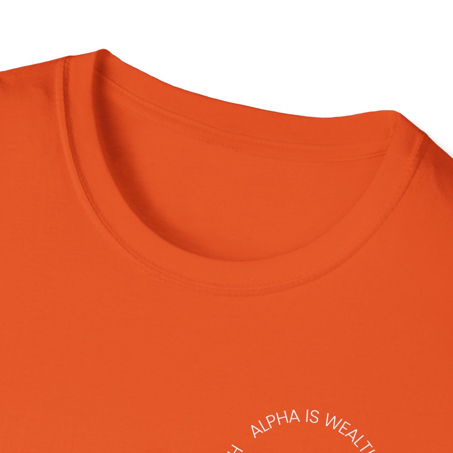 Alpha Is Wealth Men's T-Shirt