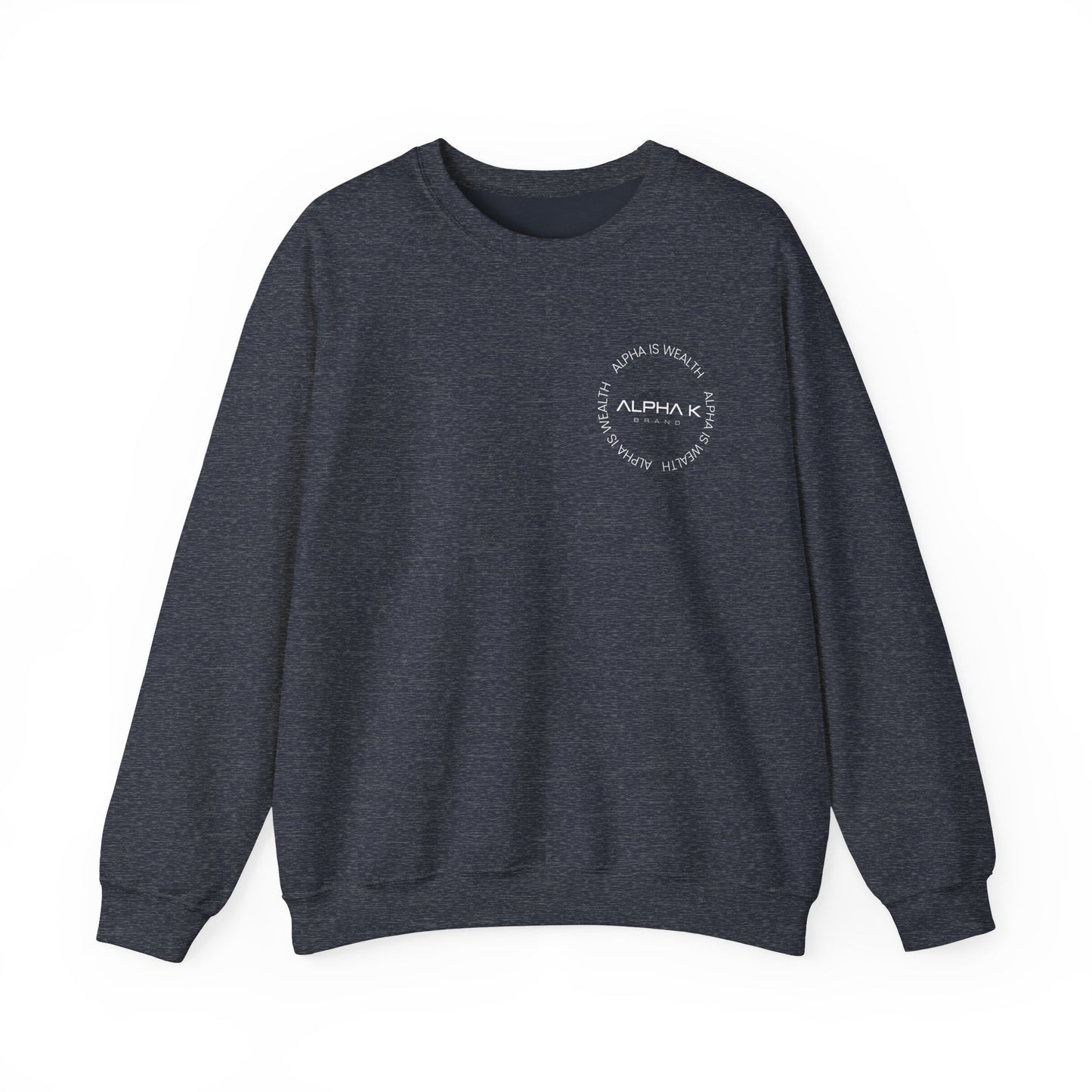 Alpha Is Wealth Crewneck Sweatshirt