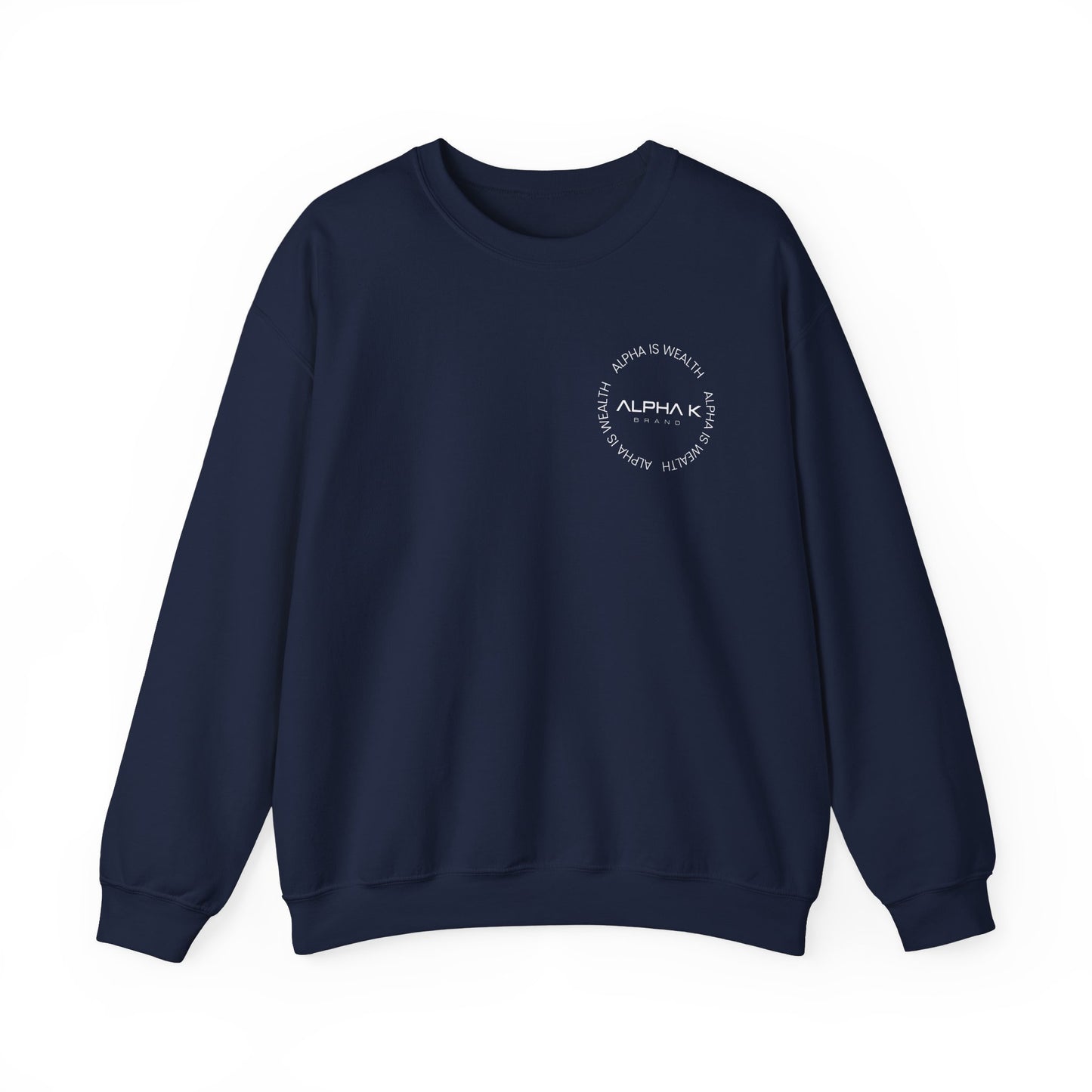 Alpha Is Wealth Crewneck Sweatshirt