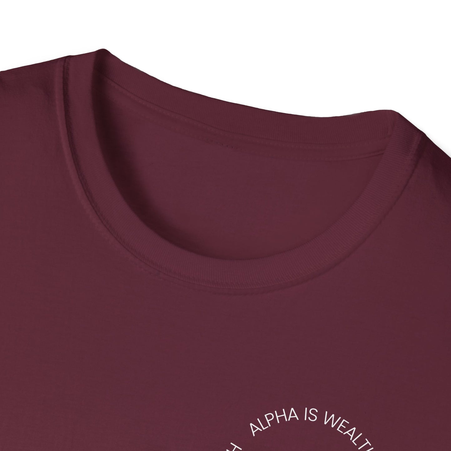 Alpha Is Wealth Men's T-Shirt