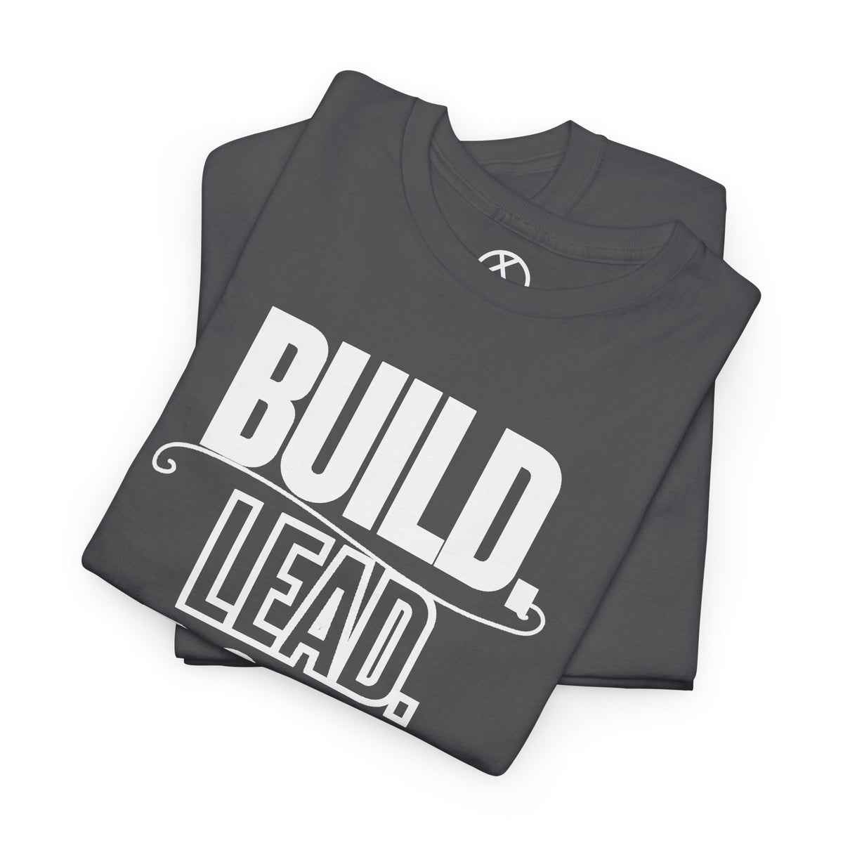 Build, Lead, Provide. T-Shirt