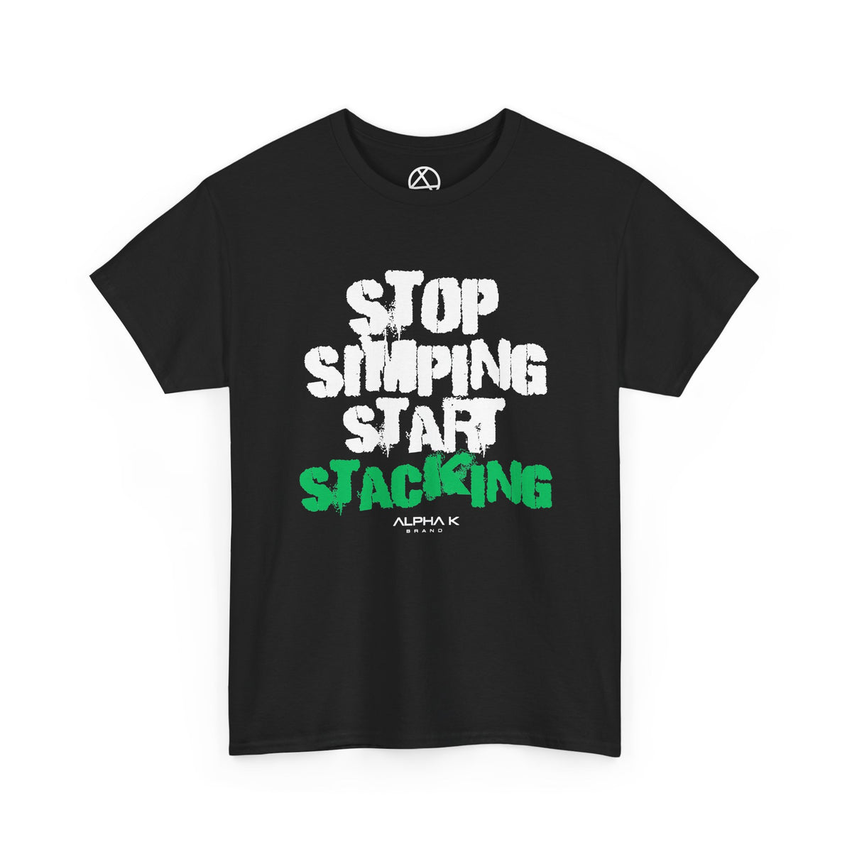 Stop Simping Start Stacking  T-Shirt