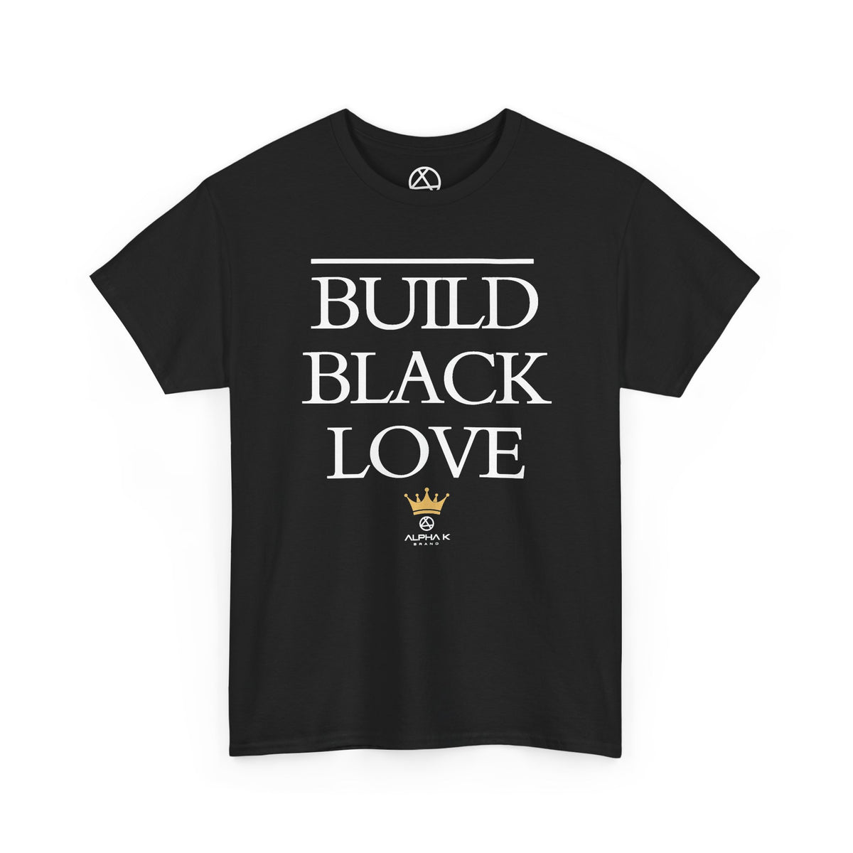 Build Black Love T-Shirt