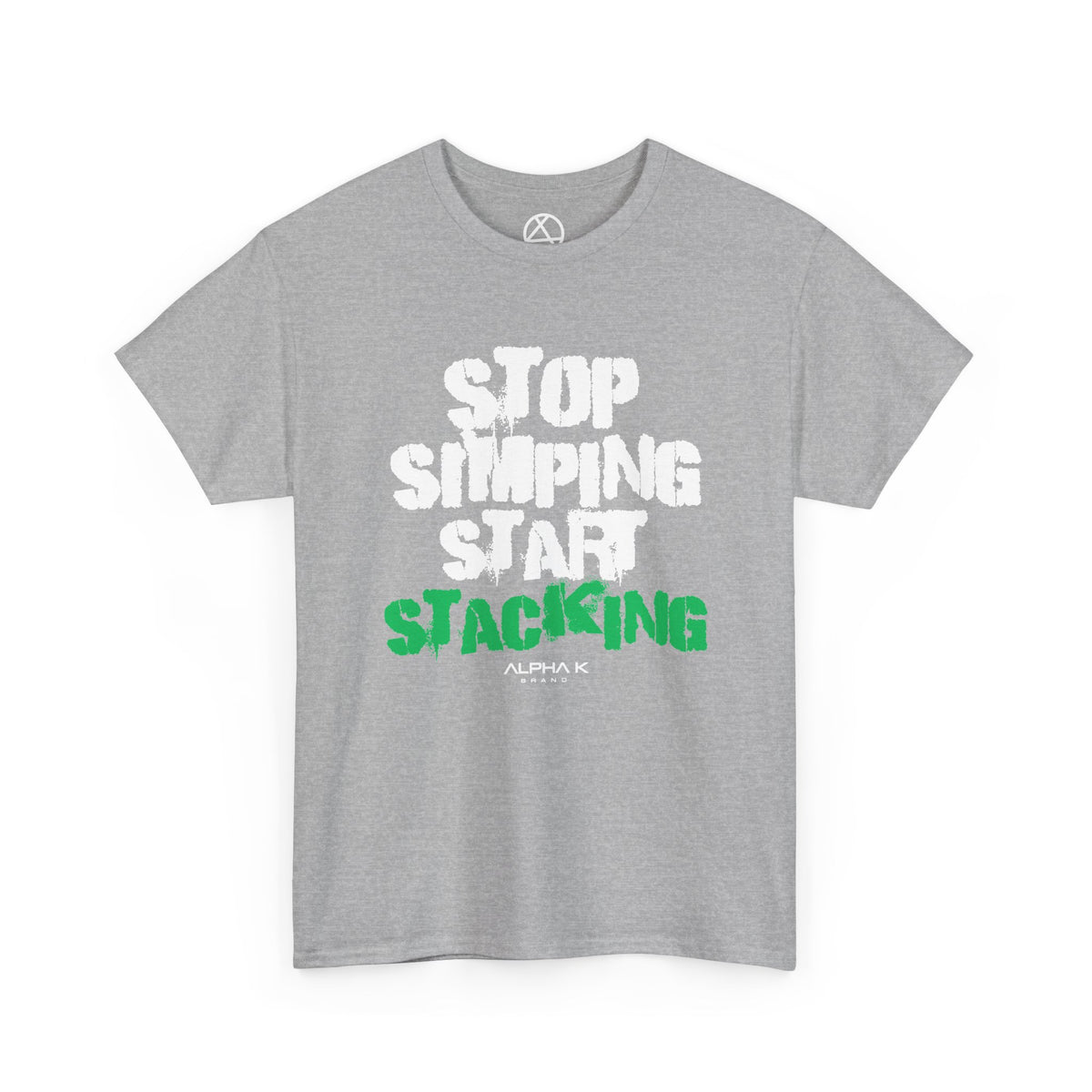 Stop Simping Start Stacking  T-Shirt