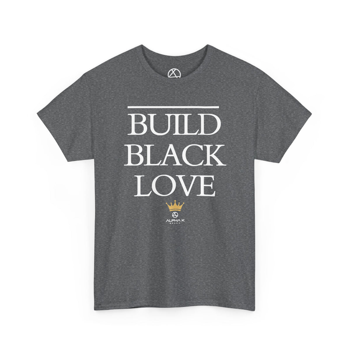 Build Black Love T-Shirt