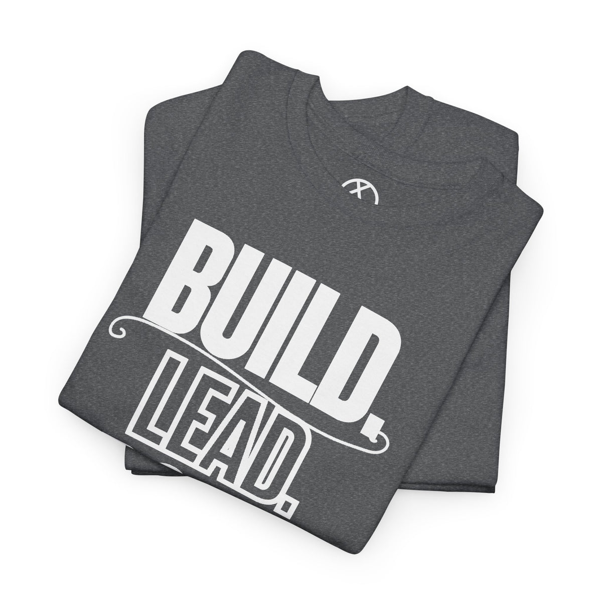 Build, Lead, Provide. T-Shirt